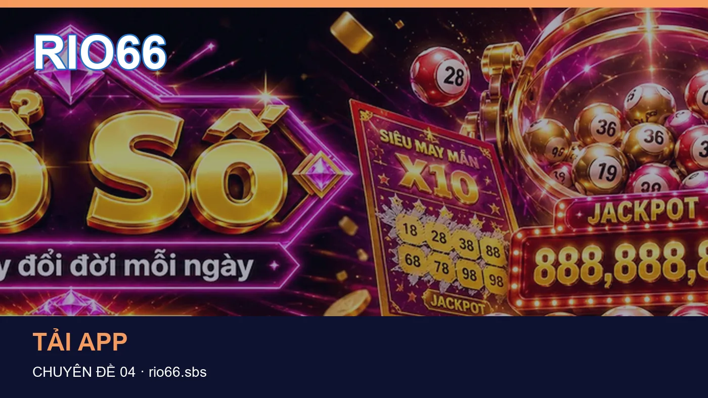 Trải nghiệm Casino trên điện thoại cùng cẩm nang RIO66